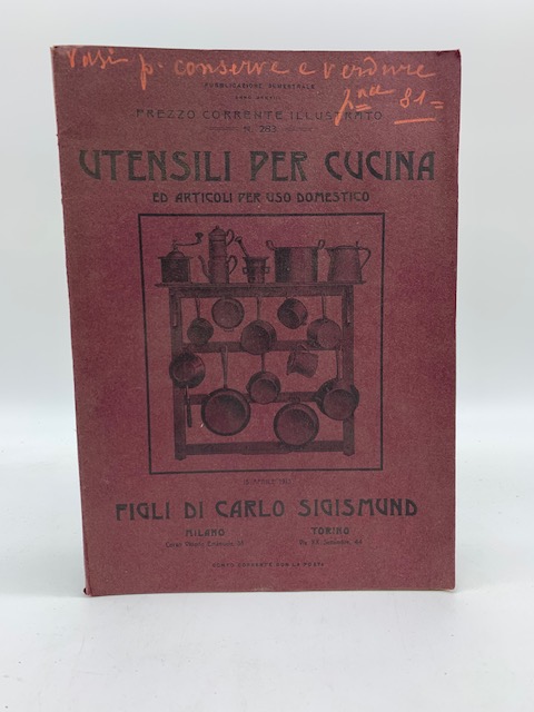 Utensili per cucina ed articoli per uso domestico. Figli di Carlo Sigismund. Catalogo